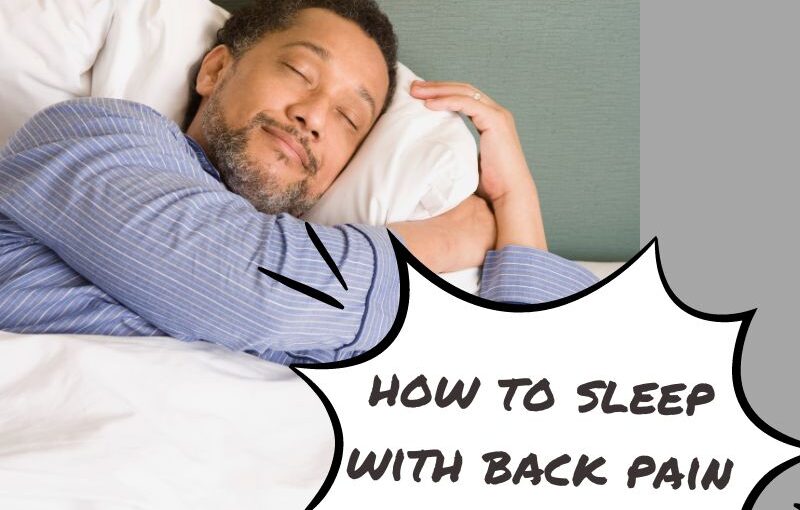 sleeping positions for back pain